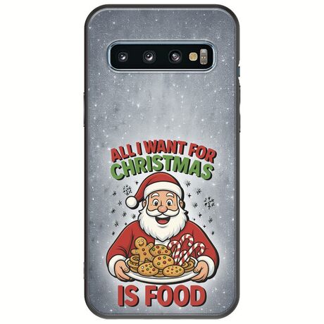 All I Want For Christmas Is - Food Samsung Galaxy S10 Plus Black TPU (Μαύρη Σιλικόνη)