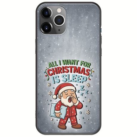 All I Want For Christmas Is - Sleep iPhone 11 Pro Max Black TPU (Μαύρη Σιλικόνη)