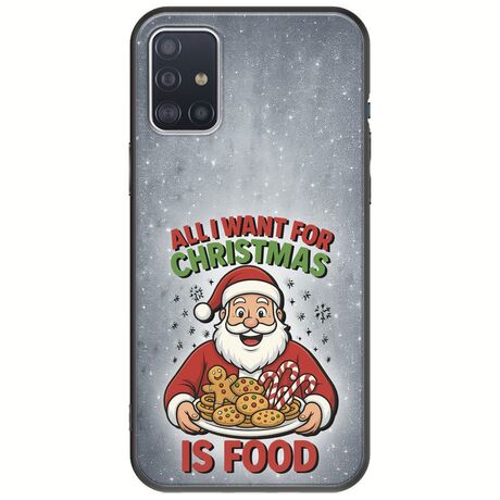 All I Want For Christmas Is - Food Samsung Galaxy A71 Black TPU (Μαύρη Σιλικόνη)