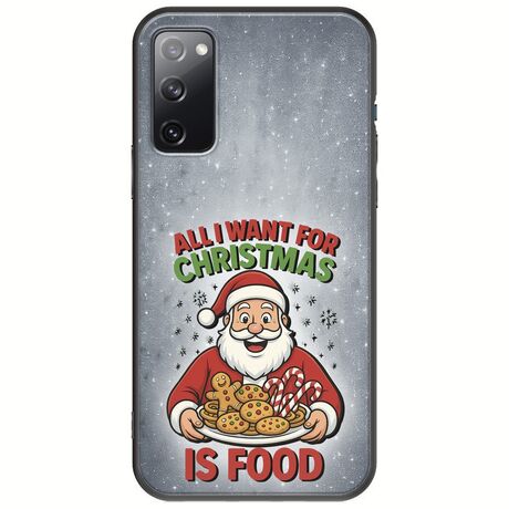 All I Want For Christmas Is - Food Samsung Galaxy S20 Black TPU (Μαύρη Σιλικόνη)