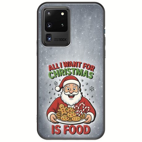 All I Want For Christmas Is - Food Samsung Galaxy S20 Ultra Black TPU (Μαύρη Σιλικόνη)