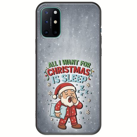All I Want For Christmas Is - Sleep OnePlus 8T Black TPU (Μαύρη Σιλικόνη)