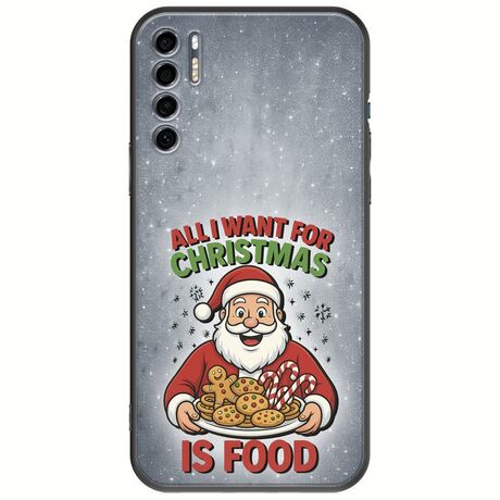 All I Want For Christmas Is - Food TCL 20S / 20 5G / 20L / 20L+ Black TPU (Μαύρη Σιλικόνη)