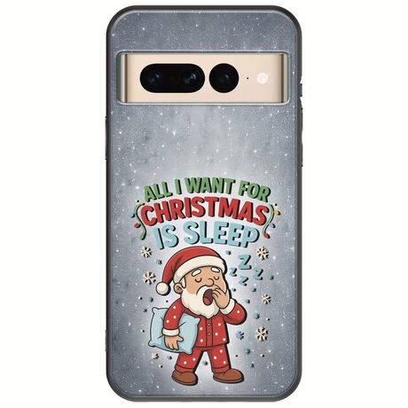 All I Want For Christmas Is - Sleep Google Pixel 7 Pro 5G Black TPU (Μαύρη Σιλικόνη)