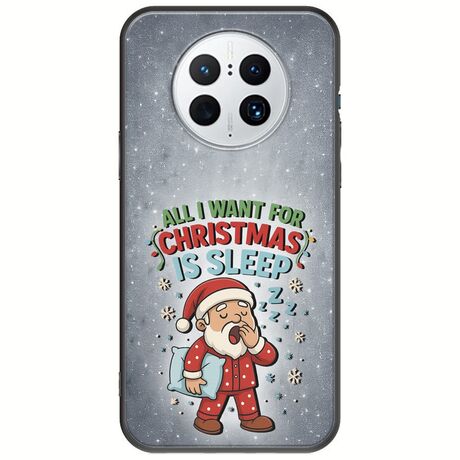 All I Want For Christmas Is - Sleep Huawei Mate 50 Pro Black TPU (Μαύρη Σιλικόνη)