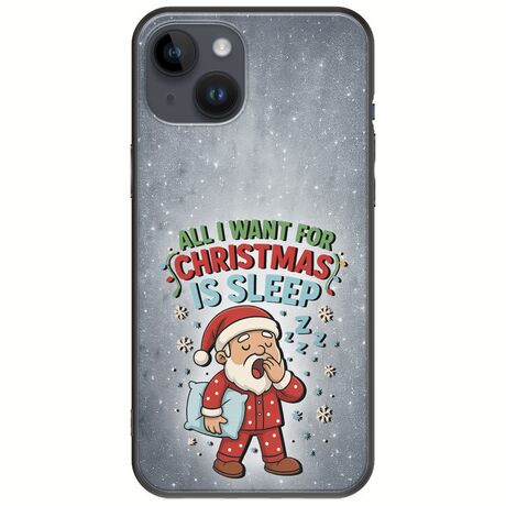 All I Want For Christmas Is - Sleep iPhone 15 Plus Black TPU (Μαύρη Σιλικόνη)