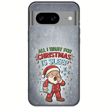 All I Want For Christmas Is - Sleep Google Pixel 8 5G Black TPU (Μαύρη Σιλικόνη)