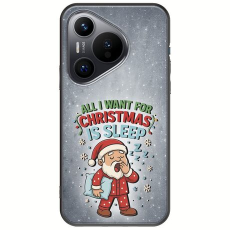 All I Want For Christmas Is - Sleep Huawei Pura 70 Black TPU (Μαύρη Σιλικόνη)