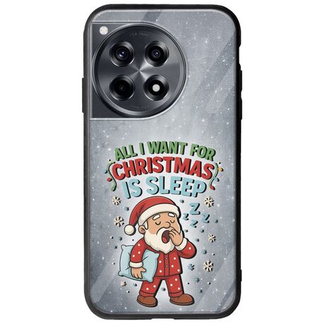 All I Want For Christmas Is - Sleep OnePlus 12 5G Groove TPU (Tempered Glass και TPU)