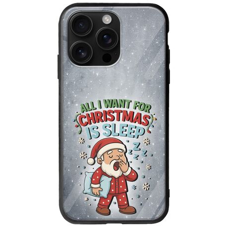 All I Want For Christmas Is - Sleep iPhone 16 Pro Max Groove TPU (Tempered Glass και TPU)