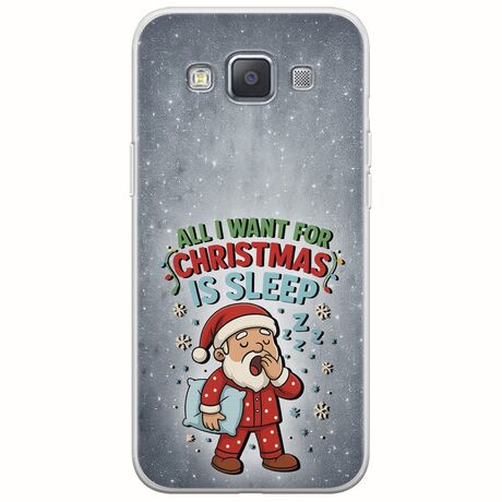 All I Want For Christmas Is - Sleep Samsung Galaxy A3(2015) Flexible TPU (Διάφανη Σιλικόνη)