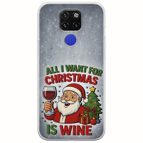 All I Want For Christmas Is - Wine Huawei Mate 20 Flexible TPU (Διάφανη Σιλικόνη)