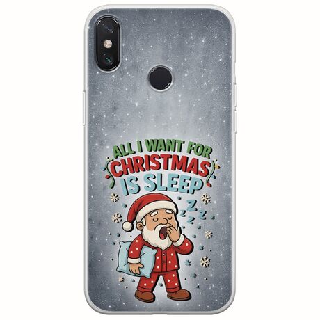 All I Want For Christmas Is - Sleep Xiaomi Mi Max 3 Flexible TPU (Διάφανη Σιλικόνη)