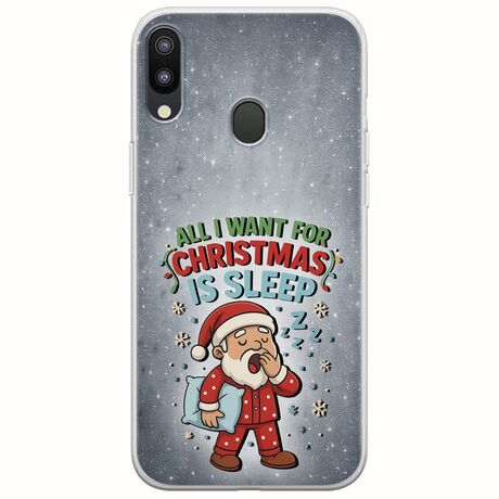 All I Want For Christmas Is - Sleep Samsung Galaxy M20 Flexible TPU (Διάφανη Σιλικόνη)