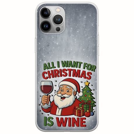 All I Want For Christmas Is - Wine iPhone 12 Pro Max Flexible TPU (Διάφανη Σιλικόνη)