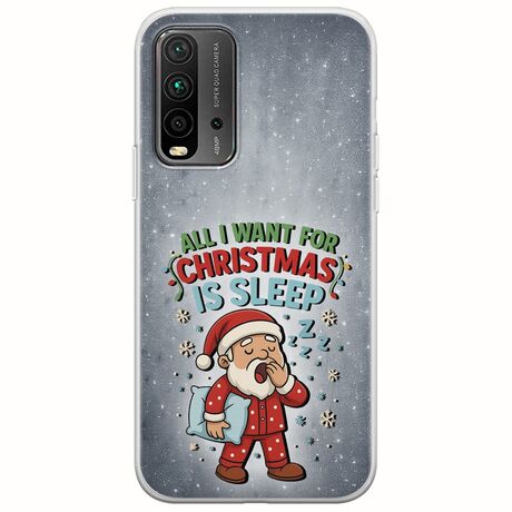 All I Want For Christmas Is - Sleep Xiaomi Redmi 9T Flexible TPU (Διάφανη Σιλικόνη)