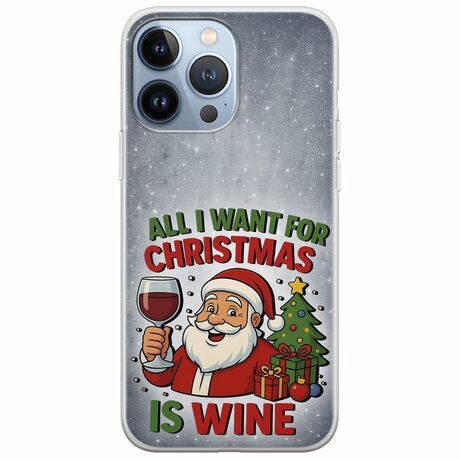 All I Want For Christmas Is - Wine iPhone 13 Pro Flexible TPU (Διάφανη Σιλικόνη)