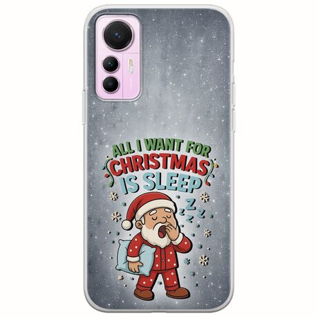 All I Want For Christmas Is - Sleep Xiaomi 12 Lite 5G Flexible TPU (Διάφανη Σιλικόνη)