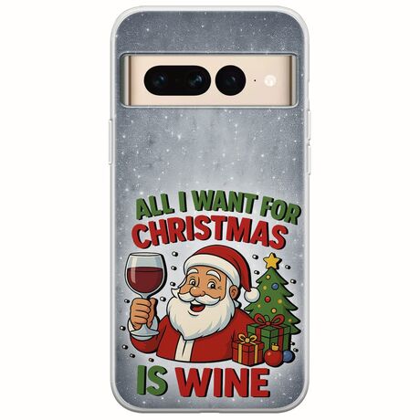All I Want For Christmas Is - Wine Google Pixel 7 Pro 5G Flexible TPU (Διάφανη Σιλικόνη)
