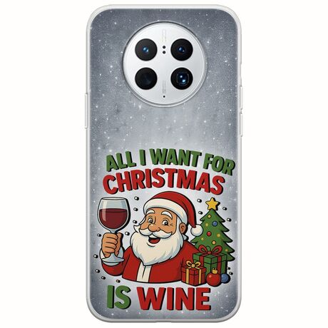All I Want For Christmas Is - Wine Huawei Mate 50 Pro Flexible TPU (Διάφανη Σιλικόνη)