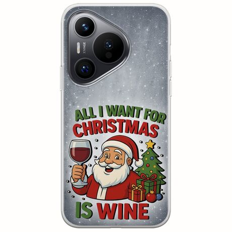 All I Want For Christmas Is - Wine Huawei Pura 70 Flexible TPU (Διάφανη Σιλικόνη)