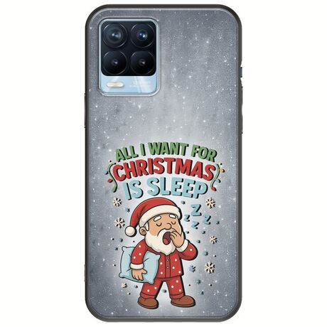 All I Want For Christmas Is - Sleep Realme 8 / 8 Pro Black TPU (Μαύρη Σιλικόνη)