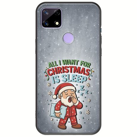 All I Want For Christmas Is - Sleep Realme C21 Black TPU (Μαύρη Σιλικόνη)