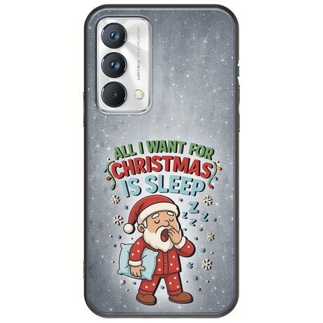 All I Want For Christmas Is - Sleep Realme GT Master Edition Black TPU (Μαύρη Σιλικόνη)