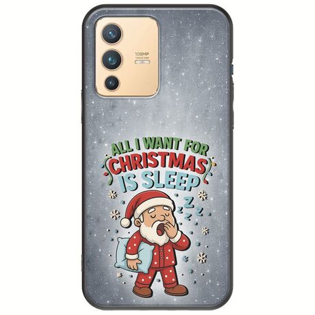 All I Want For Christmas Is - Sleep Vivo V23 5G Black TPU (Μαύρη Σιλικόνη)