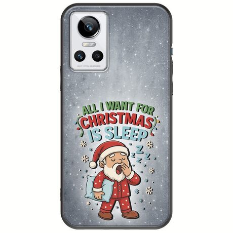All I Want For Christmas Is - Sleep Realme GT Neo 3 Black TPU (Μαύρη Σιλικόνη)