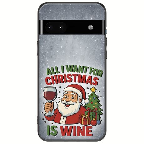 All I Want For Christmas Is - Wine Google Pixel 6a 5G Black TPU (Μαύρη Σιλικόνη)