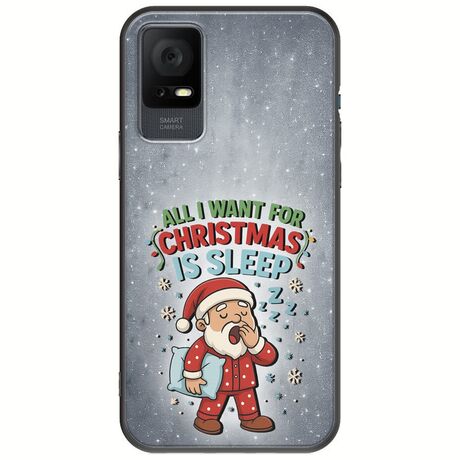 All I Want For Christmas Is - Sleep TCL 405 Black TPU (Μαύρη Σιλικόνη)