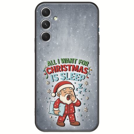 All I Want For Christmas Is - Sleep Samsung Galaxy A34 5G Black TPU (Μαύρη Σιλικόνη)