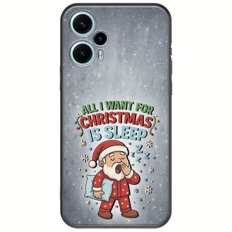 All I Want For Christmas Is - Sleep Xiaomi Poco F5 5G Black TPU (Μαύρη Σιλικόνη)