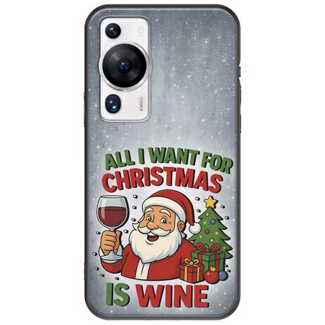 All I Want For Christmas Is - Wine Huawei P60 Pro Black TPU (Μαύρη Σιλικόνη)