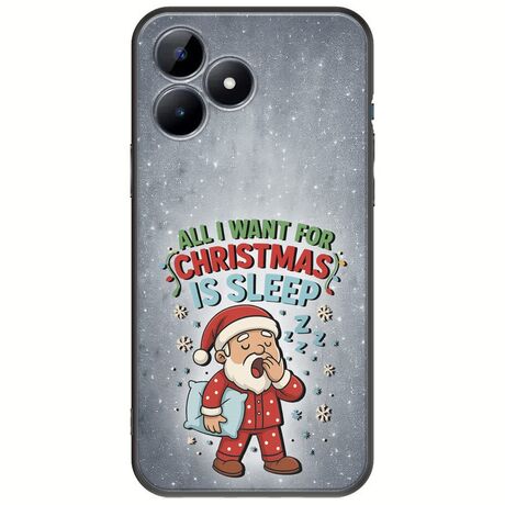 All I Want For Christmas Is - Sleep Realme C51 Black TPU (Μαύρη Σιλικόνη)