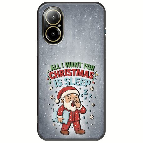 All I Want For Christmas Is - Sleep Realme C67 4G Black TPU (Μαύρη Σιλικόνη)