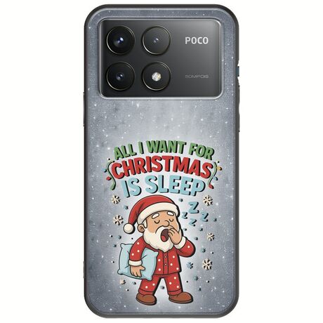 All I Want For Christmas Is - Sleep Xiaomi Poco F6 Pro 5G Black TPU (Μαύρη Σιλικόνη)