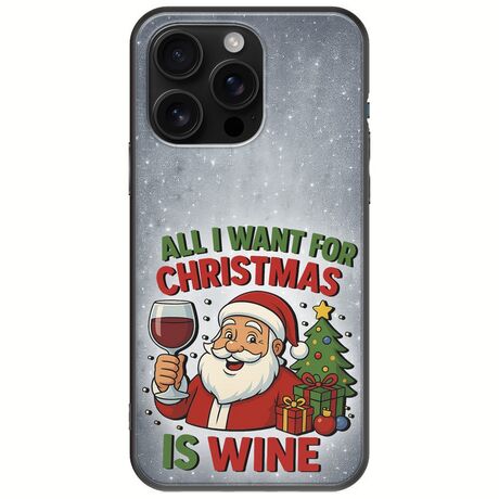 All I Want For Christmas Is - Wine iPhone 16 Pro Max Black TPU (Μαύρη Σιλικόνη)