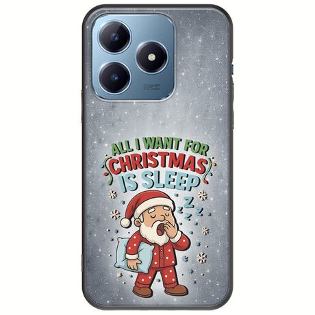 All I Want For Christmas Is - Sleep Realme C63 Black TPU (Μαύρη Σιλικόνη)