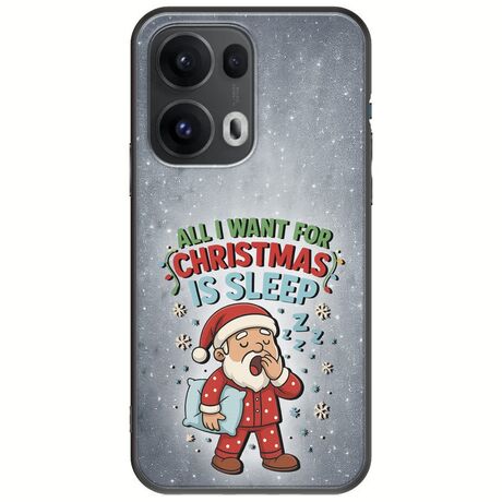 All I Want For Christmas Is - Sleep Oppo Reno 13 Pro 5G Black TPU (Μαύρη Σιλικόνη)