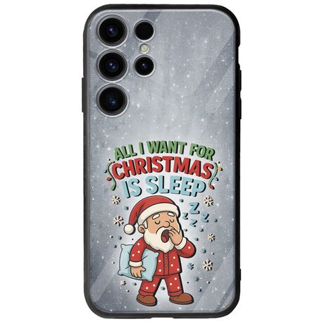 All I Want For Christmas Is - Sleep Samsung Galaxy S25 Ultra 5G Groove TPU (Tempered Glass και TPU)