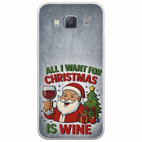 All I Want For Christmas Is - Wine Samsung Galaxy A3(2015) Flexible TPU (Διάφανη Σιλικόνη)