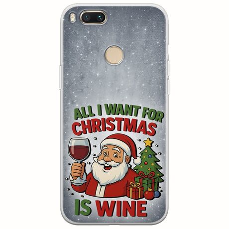 All I Want For Christmas Is - Wine Xiaomi Mi A1 / Mi 5X Flexible TPU (Διάφανη Σιλικόνη)