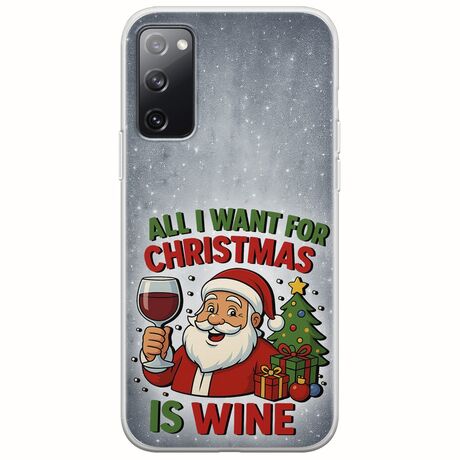 All I Want For Christmas Is - Wine Samsung Galaxy S20 FE Flexible TPU (Διάφανη Σιλικόνη)