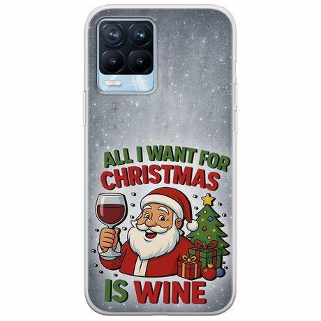 All I Want For Christmas Is - Wine Realme 8 / 8 Pro Flexible TPU (Διάφανη Σιλικόνη)