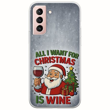 All I Want For Christmas Is - Wine Samsung Galaxy S22 Flexible TPU (Διάφανη Σιλικόνη)