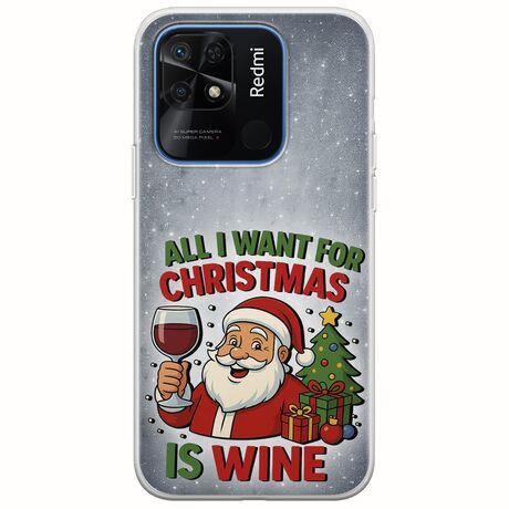 All I Want For Christmas Is - Wine Xiaomi Redmi 10C Flexible TPU (Διάφανη Σιλικόνη)