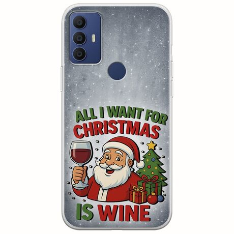All I Want For Christmas Is - Wine TCL 305 / 306 / 30E / 30SE Flexible TPU (Διάφανη Σιλικόνη)