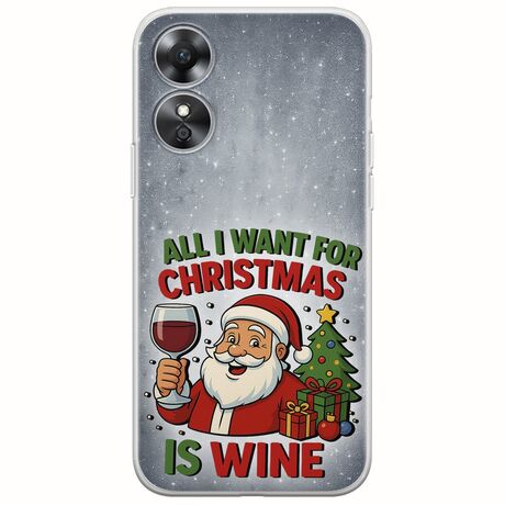 All I Want For Christmas Is - Wine Oppo A17 Flexible TPU (Διάφανη Σιλικόνη)